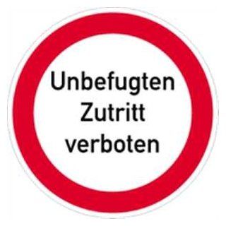 Schild Unbefugten Zutritt verboten 40cm Ø Alu Baumarkt