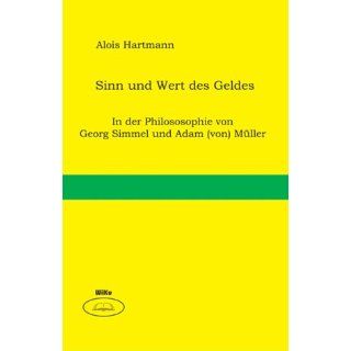 Sinn und Wert des Geldes Alois Hartmann Bücher