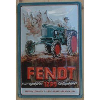 Blechschild Fendt Traktor 12 PS Nostalgieschild Schild 