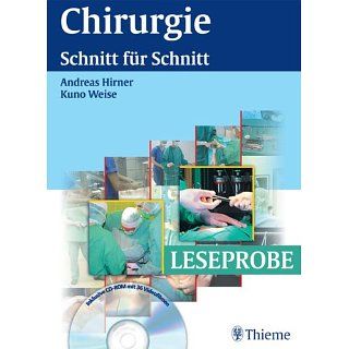 Chirurgie. Schnitt für Schnitt Andreas Hirner, Kuno Weise