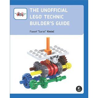 The Unofficial LEGO Technic Builders Guide eBook Pawel Sariel