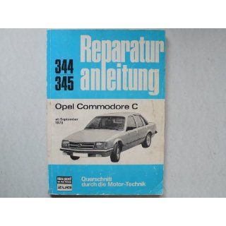 Opel Commodore C 2.5 S ab 9.1978 Reparaturanleitung Bucheli Verlag Nr
