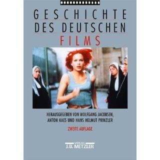 Geschichte des deutschen Films Mit 330 Abbildungen 