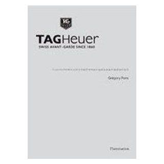 Tag Heuer Time Swiss Avant Garde Since 1860 Bücher