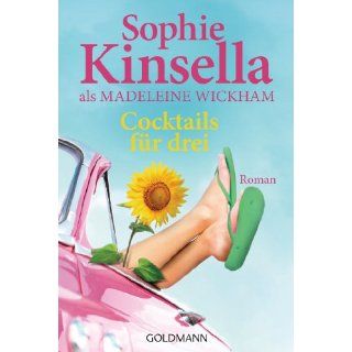 Cocktails für drei Roman von Sophie Kinsella und Jörn Ingwersen von