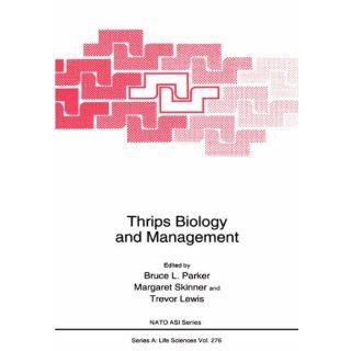 Thrips Biology and Management Proceedings of a NATO ARW on