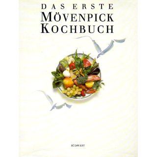 Das erste Mövenpick   Kochbuch Stefan Jaggi, Horst Mahler