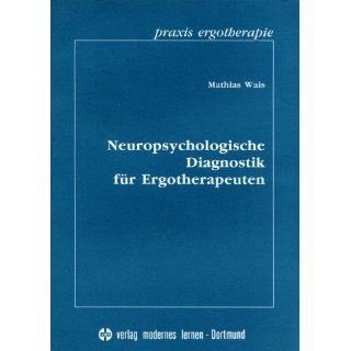 Neuropsychologische Diagnostik für Ergotherapeuten 
