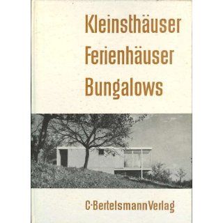 Kleinsthäuser Ferienhäuser Bungalows, Bertelsmann Großband, 1959