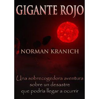 Gigante Rojo (Una sobrecogedora aventura sobre un desastre que podría