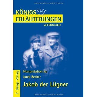 Königs Erläuterungen und Materialien, Bd.407, Jakob der Lügner