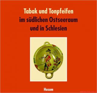 Fachbuch Tabak und Tonpfeifen aus dem Raum Ostsee und Schlesien, TOP