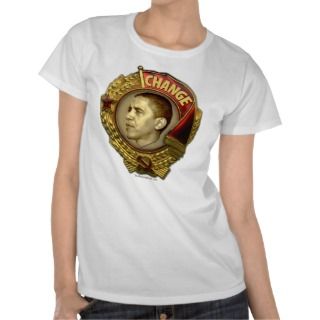 Obama CHANGE Order of Lenin Ladies Top Tee Shirt