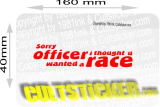 Sorry Officer Spruch Kult Police JDM Oldschool HOT Haters Jdm Honda