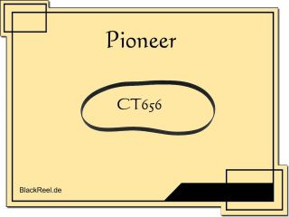 Pioneer CT 656 CT656 Riemen rubber belts Kassettendeck Cassette Tape