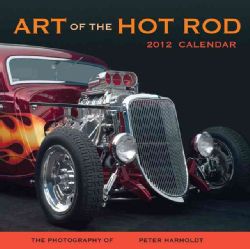 Art of the Hot Rod 2012 Calendar (Calendar)