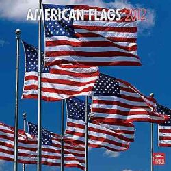 American Flags 2012 Calendar (Calendar)