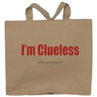 Im Clueless whats your excuse? Totebag (Cotton Tote