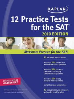 Kaplan 12 Practice Tests for the Sat 2010 (Paperback)