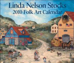 Linda Nelson Stocks Folk Art 2010 Calendar (Calendar Paperback