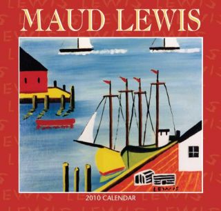 Maud Lewis 2010 Calendar
