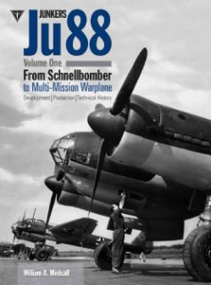 Ju88 From Schnellbomber to Multi mission Warplane (Hardcover) Today