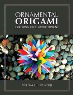 Ornamental Origami Exploring 3D Geometric Designs (Paperback) Today