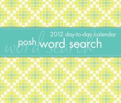 Posh Word Search 2012 Calendar (Mixed media product)