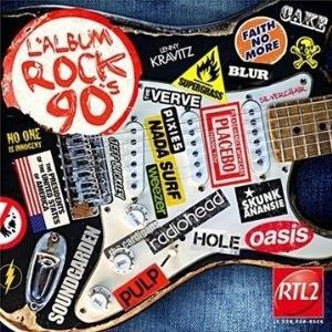 ALBUM ROCK 90’S   Compilation   Achat CD COMPILATION pas cher