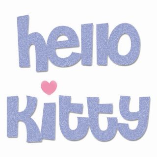 Sizzix Bigz Hello Kitty Phrase Die