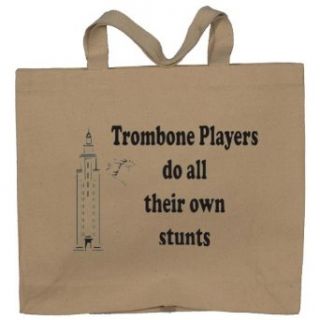 Trombone Players do all their own stunts Totebag (Cotton