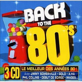 CD BACK TO THE 80S   Achat CD COMPILATION pas cher