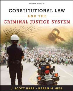 Constitutional Law and the Criminal Justice System (Hardcover