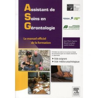 Assistant de soins en gérontologie ; guide ASG   Achat / Vente livre