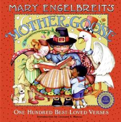 Mary Engelbreits Mother Goose 100 Best loved Verses