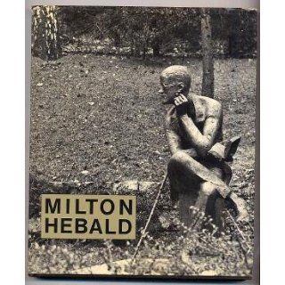Milton Hebald A Studio Book Frank Getlein Sculpture Photos