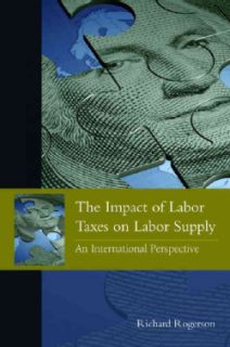 The Impact of Labor Taxes on Labor Supply An International