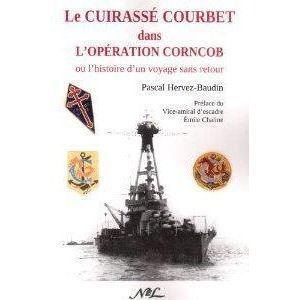 LE CUIRASSE COURBET DANS LOPERATION CORNCOB (OU L   Achat / Vente