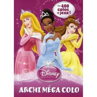 Princesses ; archi méga colo   Achat / Vente livre Walt Disney pas