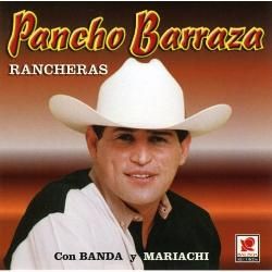 Barraza,Pancho   Rancheras Con Mariachi Y Banda [Import]