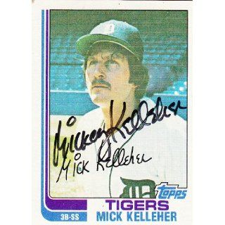 1982 Topps # 184 Mick Kelleher Tigers Signed Everything