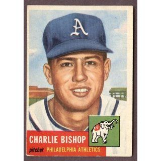 1953 Topps #186 Charlie Bishop As VG EX 184727 Kit Young