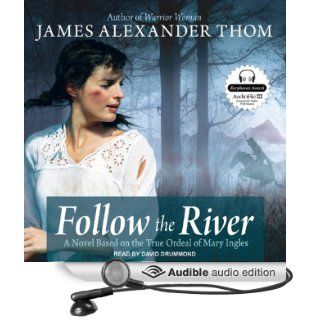 Follow the River (Audible Audio Edition) James Alexander
