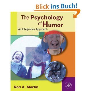The Psychology of Humor An Integrative Approach eBook Rod A. Martin